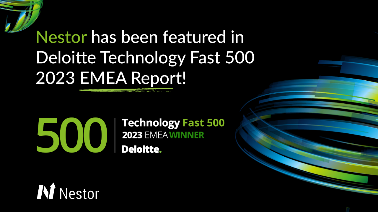 Nestor has been named an EMEA Technology Fast 500 winner by Deloitte