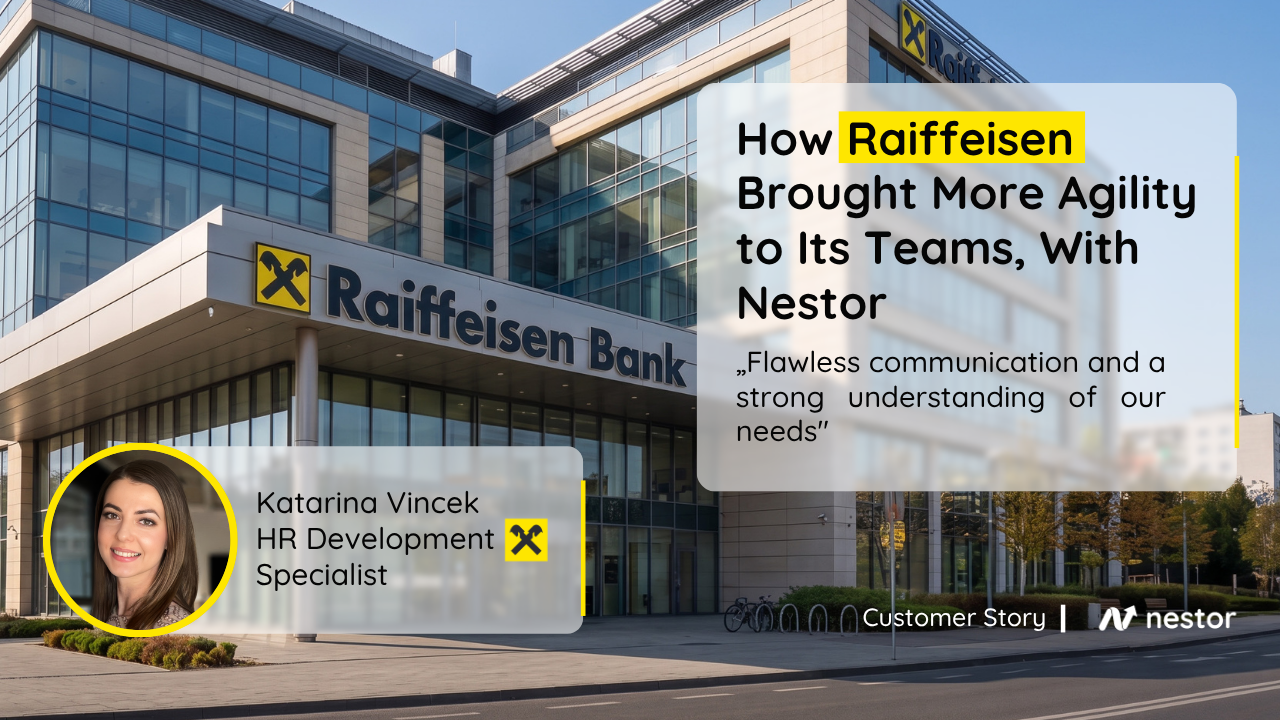 How Raiffeisen Brought More Agility to Its Teams, With Nestor