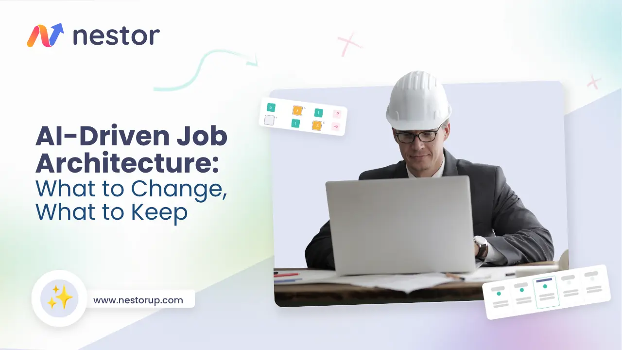 AI-Driven Job Architecture: What to Change, What to Keep